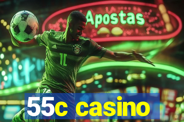 55c casino